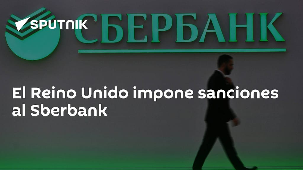 UK imposes sanctions on Sberbank