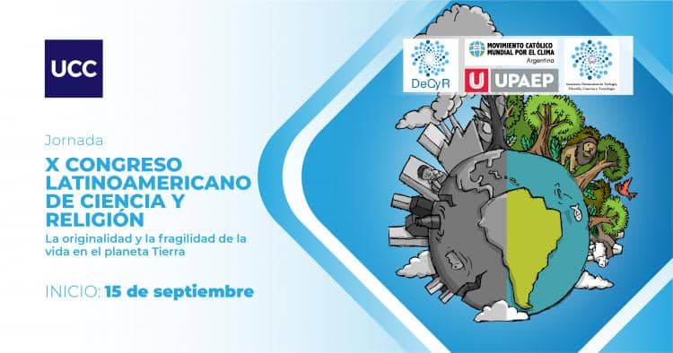 Comienza el X Congreso Latinoamericano de Ciencia y Religión