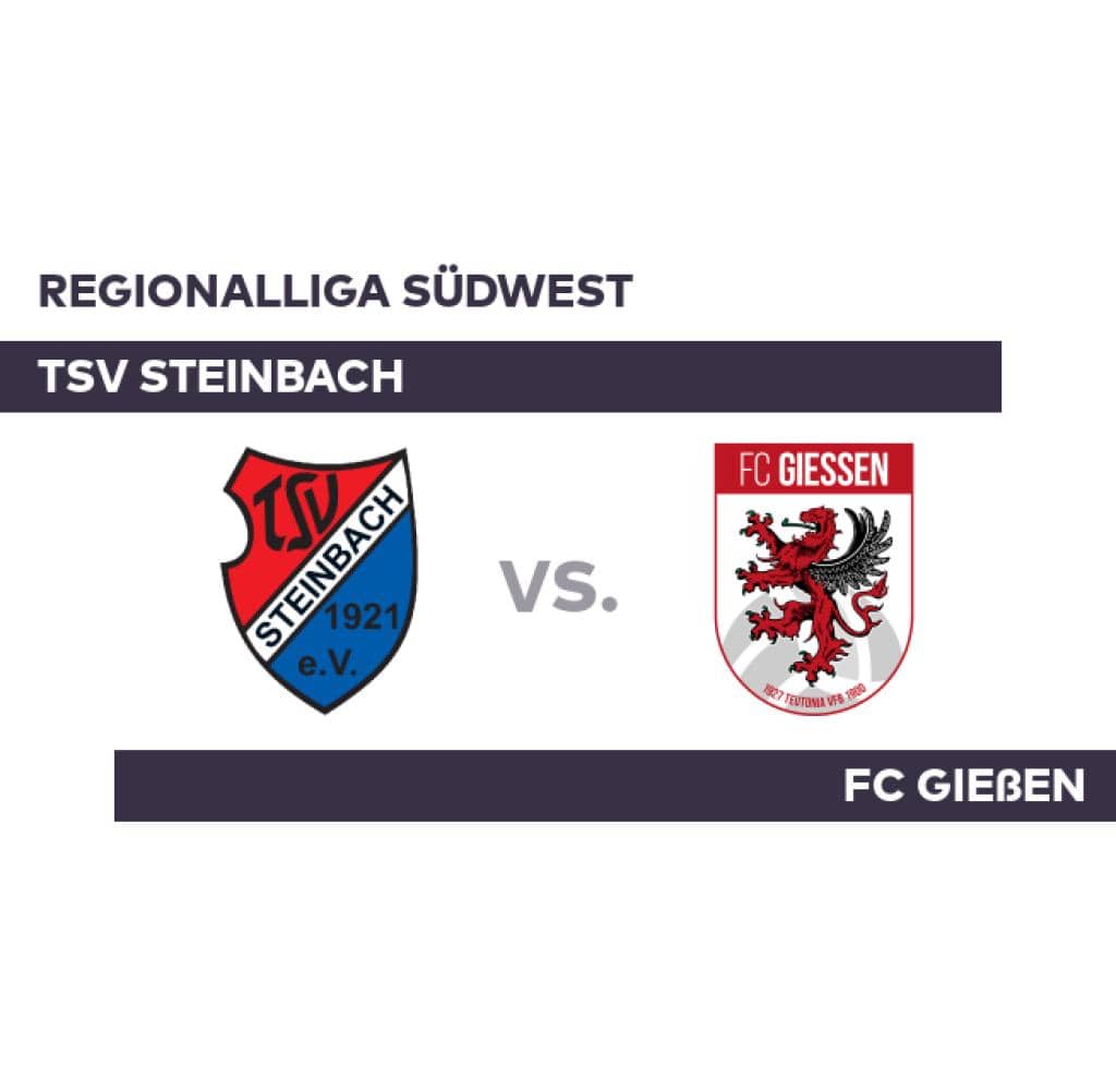 TSV Steinbach - FC Gießen: Surprise worked - Regionalliga Südwest